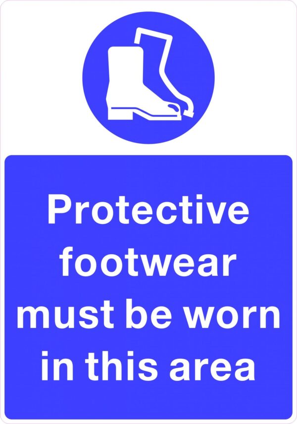 Foamex Sign 210x297mm “Protective Footwear must be worn in this area”