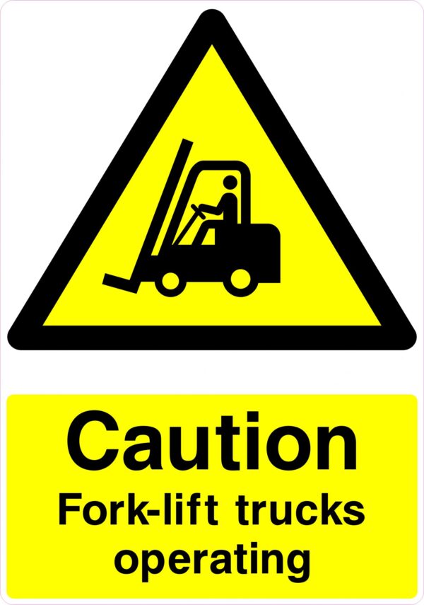 Foamex Sign 210x297mm “Caution Fork Lift Trucks Operating”