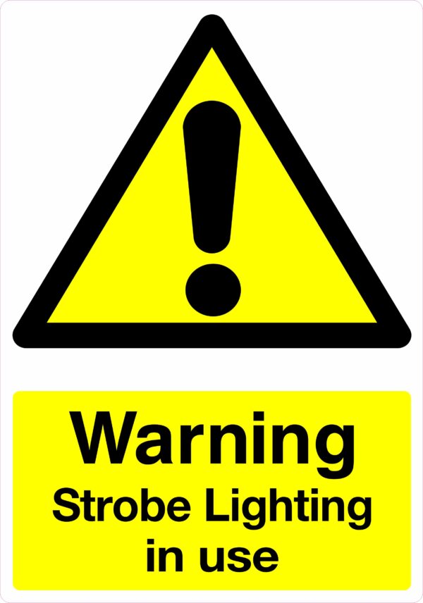 Foamex A4 Sign “Strobe Lighting”